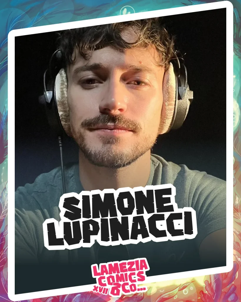 Due chiacchiere con Simone Lupinacci al Lamezia Comics & Co... 2026, XVII edizione
